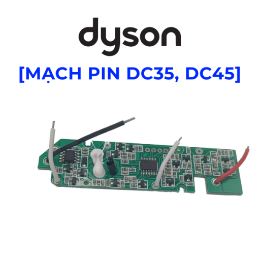 Mạch Pin Dyson DC35 DC45