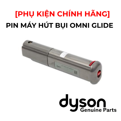 Pin Chính Hãng Máy Hút Bụi Dyson Omni Glide / SV19 10 Pin Chính Hãng Máy Hút Bụi Dyson Omni Glide / SV19