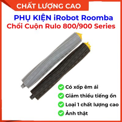 Chổi Cuộn Rulo iRobot Roomba 800 900 Series