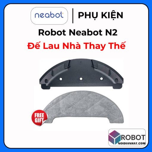 Đế Lau Nhà Thay Thế Robot Hút Bụi Lau Nhà Neabot N2 / N2 Plus