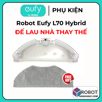 Đế Lau Nhà Thay Thế Robot Eufy L70 Hybrid 20 Frame 2666