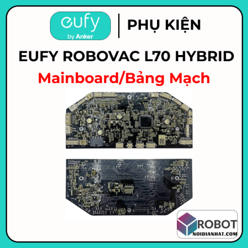 Bảng Mạch / Mainboard Robot Hút Bụi Eufy Robovac L70 Hybrid