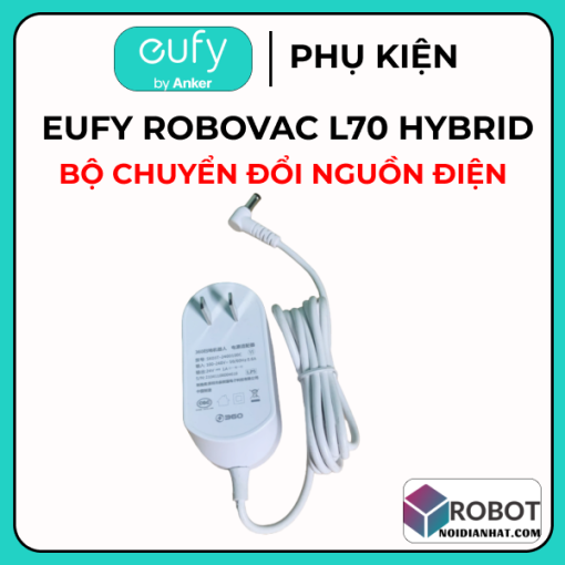 Cục Nguồn Cho Robot Hút Bụi Eufy Robovac L70 Hybrid