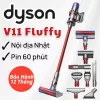 Máy hút bụi không dây Dyson V11 Fluffy - Nội Địa Nhật