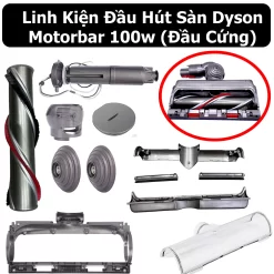 Linh kiện đầu hút sàn dyson motorbar 100w tốc độ cao High Torque Cleaner Head