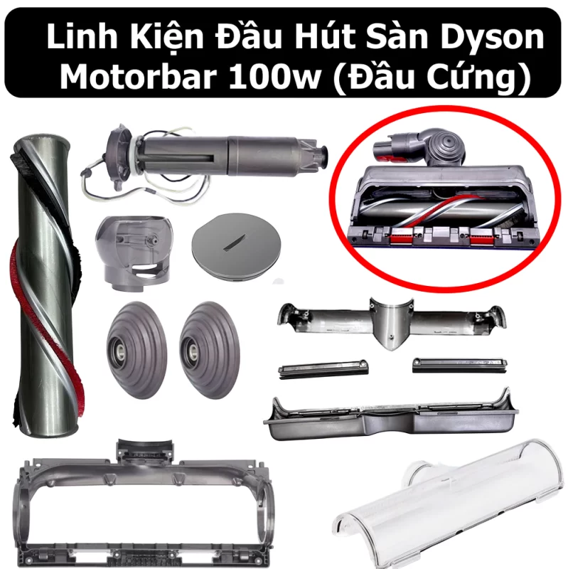 Linh kiện đầu hút sàn dyson motorbar 100w tốc độ cao High Torque Cleaner Head