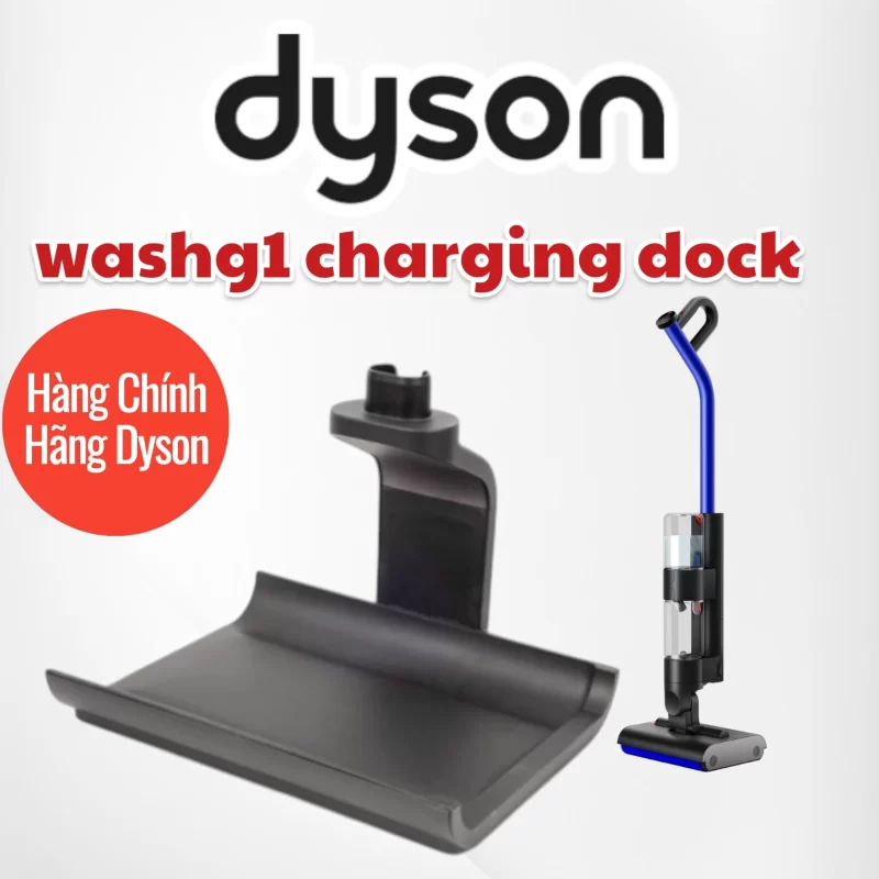 Đế sạc thay thế chính hãng cho máy lau nhà Dyson WashG1