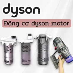 Động cơ thay thế cho máy hút bụi Dyson Nhiều Dòng Bảo hành 12 tháng