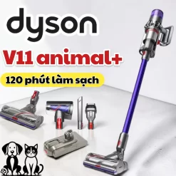 Máy hút bụi Dyson V11 Animal Plus - 120 phút làm sạch